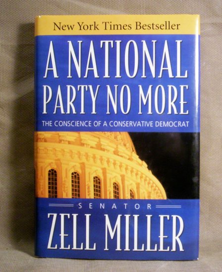A National Party No More, Senator Zell Miller