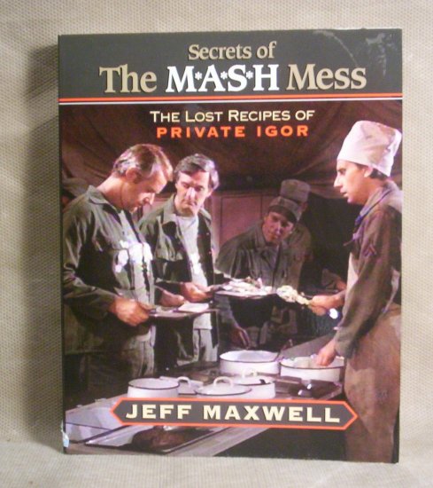 Secrets of The M*A*S*H Mess, The Lost Recipes of Private Igor, FREE SHIPPING