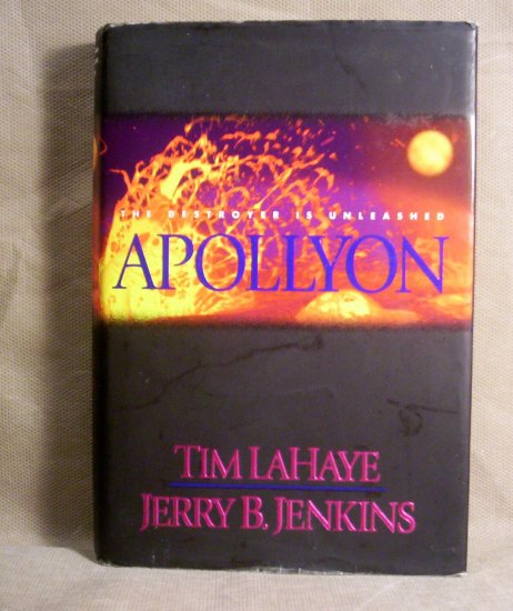 Apollyon, The Destroyer is Unleashed by Tim LaHaye, J. Jenkins