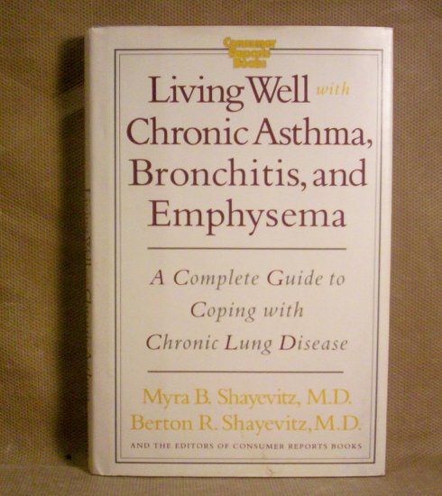 Living Well with Chronic Asthma, Bronchitis, and Emphysema