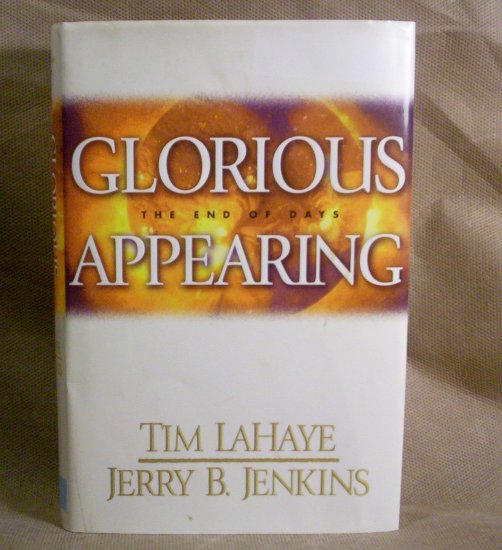 Glorious Appearing, The End of Days, Left Behind Series, Tim LaHaye
