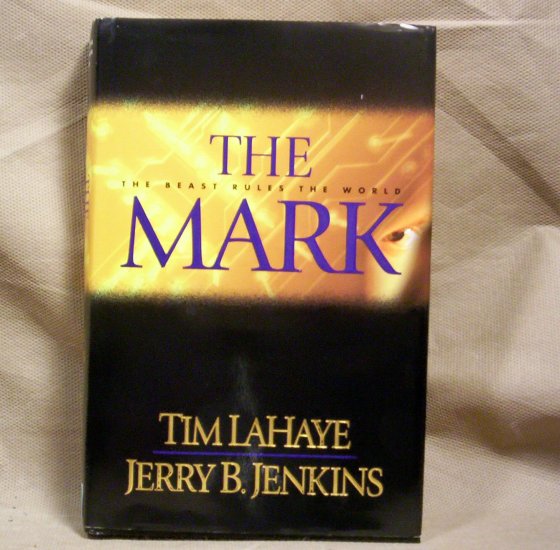 the Mark, The Beast Rules The World, Tim LaHaye