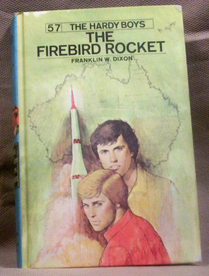 #57 The Hardy Boys, The Firebird Rocket by Franklin W. Dixon, 1978