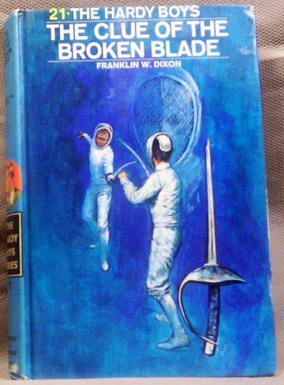 #21 The Hardy Boys, The Clue of the Broken Blade by Franklin W. Dixon, 1970