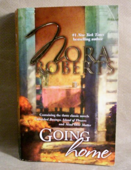 Going Home, by Nora Roberts, 2005