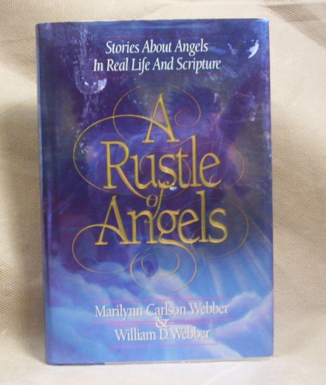 A Rustle of Angels, Stories about Angels in Real Life