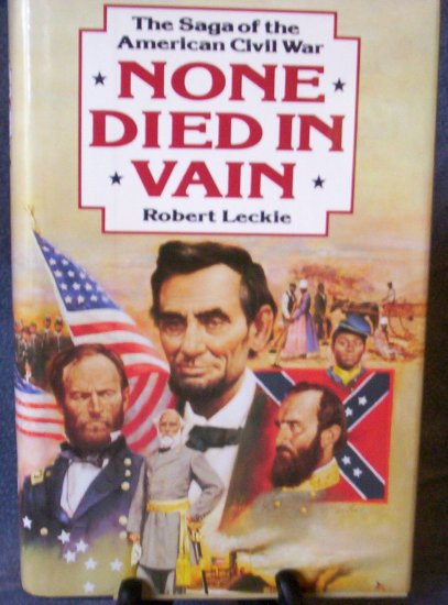 None Died in Vain by Robert Leckie (1992)