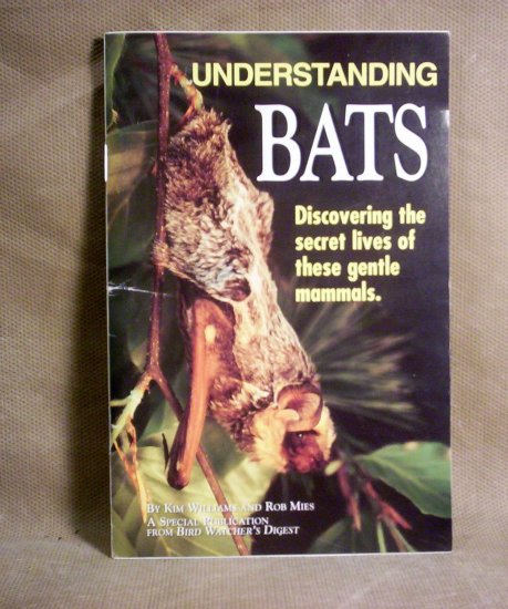 Understanding Bats, Kim Williams