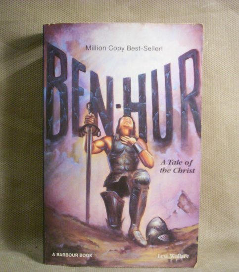 Ben-Hur, A Tale of the Christ, Lew Wallace