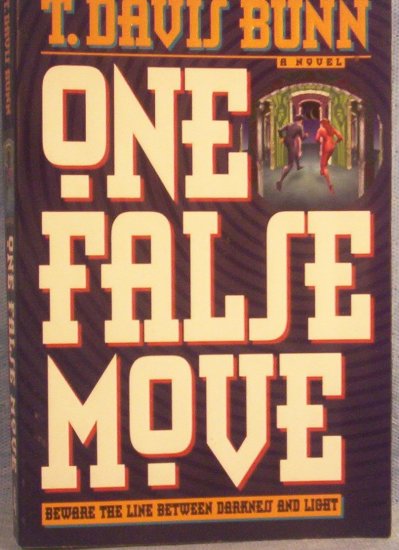 One False Move, T. Davis Bunn