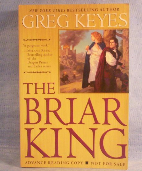 The Briar King, Advanced Reading Copy, Greg Keyes