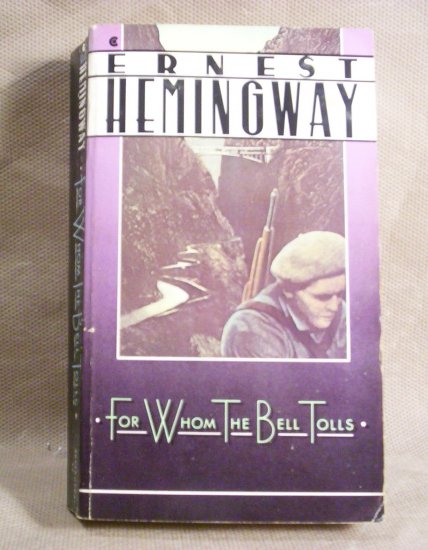 For whom The Bell Tolls, Ernest Hemingway
