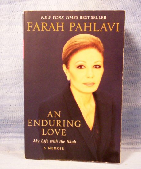 An Enduring Love, My Life with the Shah, Farah Pahlavi, FREE SHIPPING