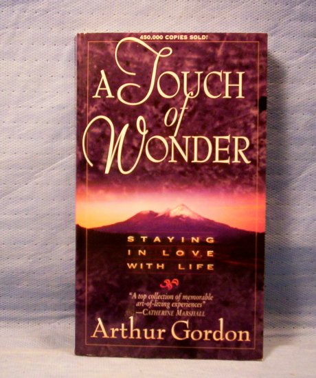 A Touch of Wonder, Arthur Gordon, FREE SHIPPING