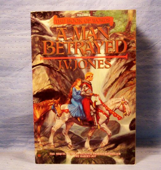 A Man Betrayed, The Book of Words, J.V. Jones, FREE SHIPPING