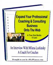 Expand Your Professional Coaching & Consulting Business