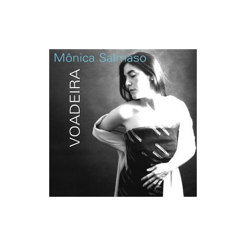 Monica Salmaso - Voadeira