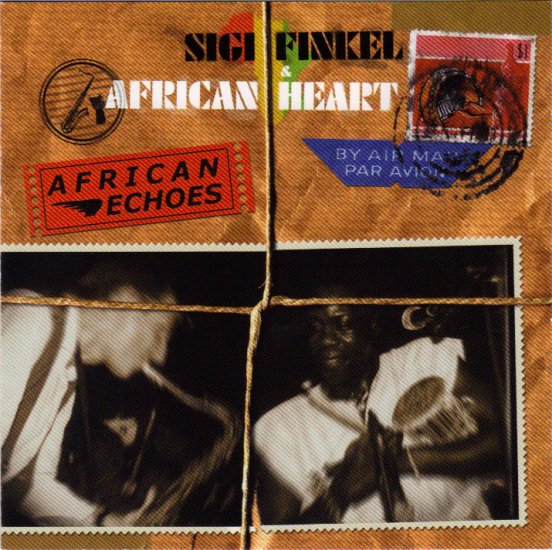 SIGI FINKEL & AFRICA HEART - AFRICAN ECHOES - CD