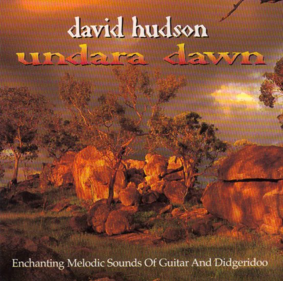 DAVID HUDSON - UNDARA DAWN - AUSTRALIA - DIDGERIDOO - CD