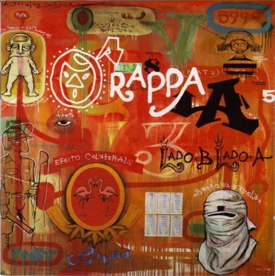 O RAPPA - LadoB LadoA - TRIBUNAL DE RUA - FAVELA - HOMEM AMARELO - BRAZIL - BRASIL - CD