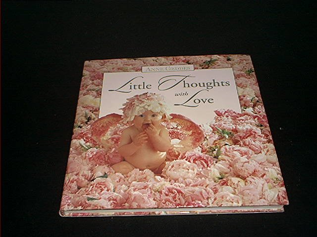 ANNE GEDDES LITTLE THOUGHTS WITH LOVE BOOK MINT CONDITION RARE 1998
