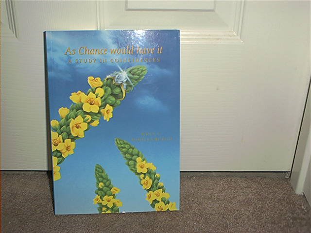 AS CHANCE WOULD HAVE IT A STUDY IN COINCIDENCES BOOK ~BRAND NEW!~