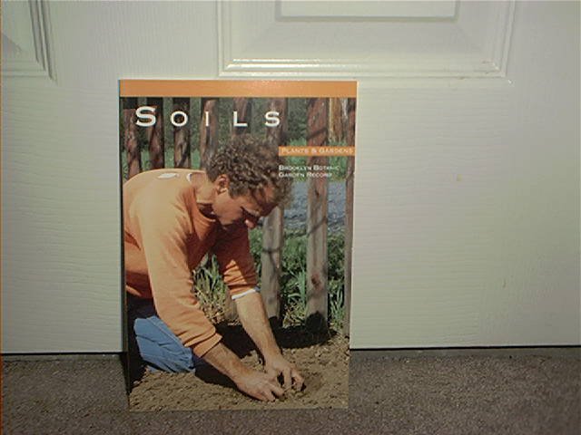 Brooklyn Botanic Garden SOILS Book BRAND NEW