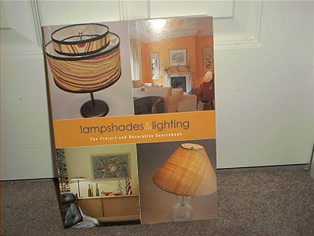 LAMPSHADES & LIGHTING Project & Decorative Sourcebook NEW