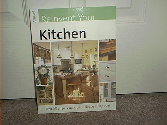 REINVENT YOUR KITCHEN BOOK REMODELING & DECORATING NEW