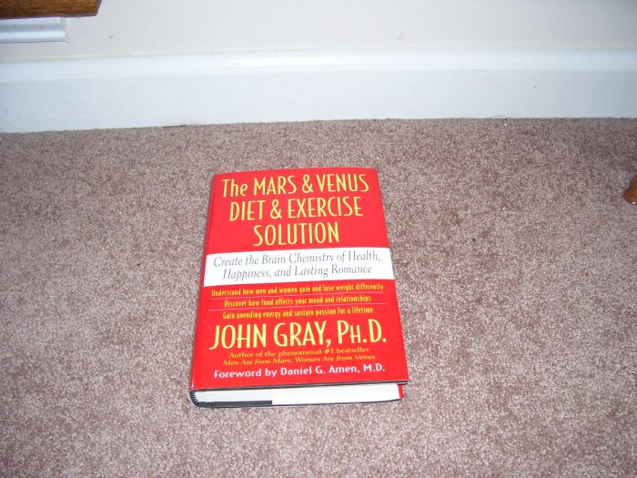 THE MARS AND VENUS DIET & EXERCISE SOLUTION BOOK BRAND NEW! FIRST EDITION!