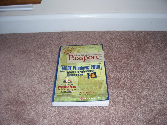 MIKE MEYERS' CERTIFICATION PASSPORT MCSE WINDOWS 2000 NETWORK INFRASTRUCTURE ADMIN BOOK W/CDROM NEW!