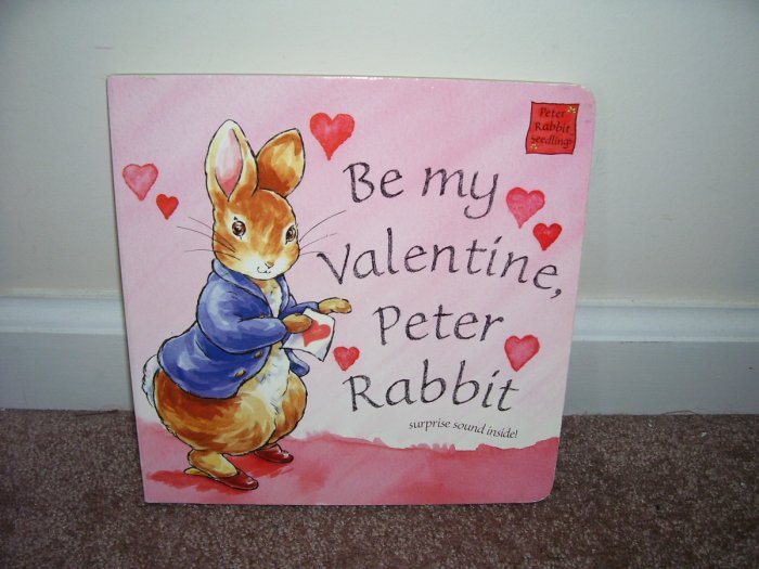 BE MY VALENTINE, PETER RABBIT TALKING BOOK IN EXCELLENT CONDITION!