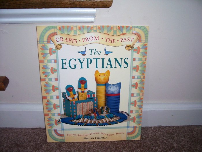 CRAFTS FROM THE PAST * THE EGYPTIANS * Book EXC COND! 1997