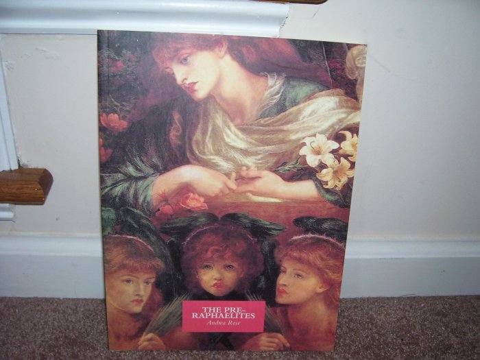 THE PRE-RAPHAELITES ART BOOK EXC COND! 1977 BY ANDREA ROSE
