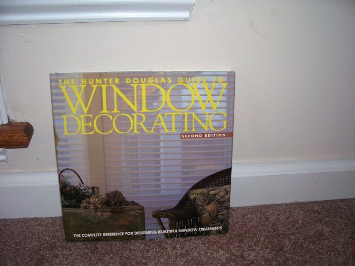 HUNTER DOUGLAS * GUIDE TO WINDOW DECORATING * Book 2nd Edition EXC HARDCOVER w/DUSTJACKET