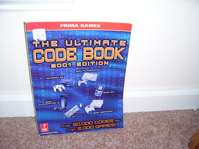 Prima Games THE ULTIMATE CODE BOOK 2001 EDITION ~ FOR VIDEO GAMES