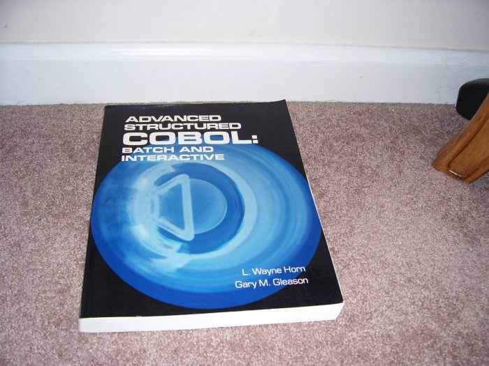 ADVANCED STRUCTURED COBOL: BATCH AND INTERACTIVE Book EXC! HTF