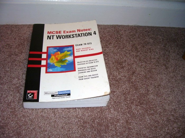 MCSE EXAM NOTES NT WORKSTATION 4 Book EXAM 70-073