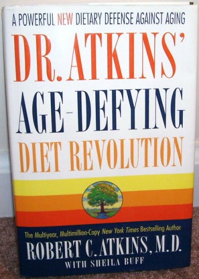 DR. ATKINS' * AGE DEFYING DIET REVOLUTION BOOK * LIKE NEW! HC DJ 2000 1ST ED!