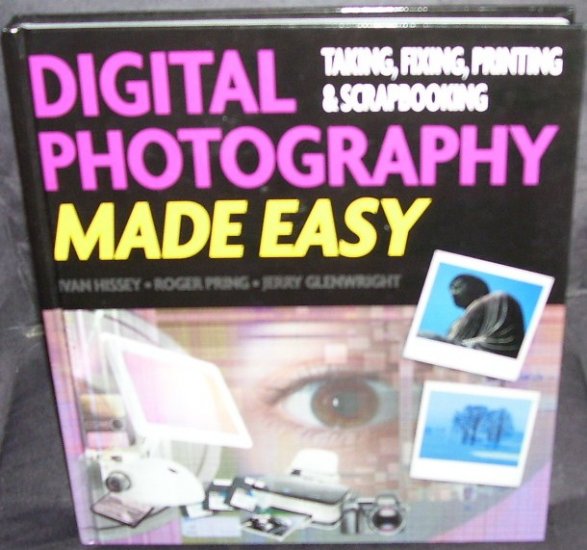 DIGITAL PHOTOGRAPHY MADE EASY Book NEW! Hardcover 2006