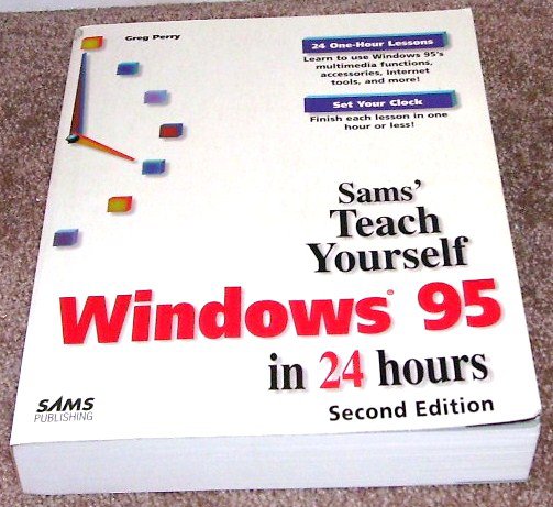 SAMS Teach Yourself Windows 95 in 24 Hours Book LIKE NEW! 1997