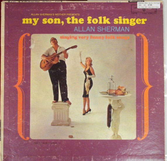 My Son, the Folk Singer - Alan Sherman singing very funny folk songs comedy lp