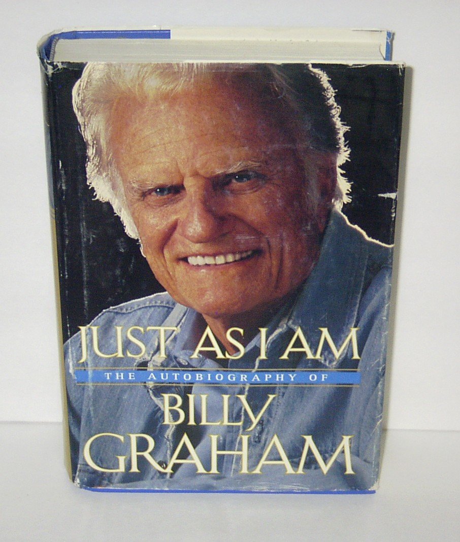 JUST AS I AM by Billy Graham BOOK