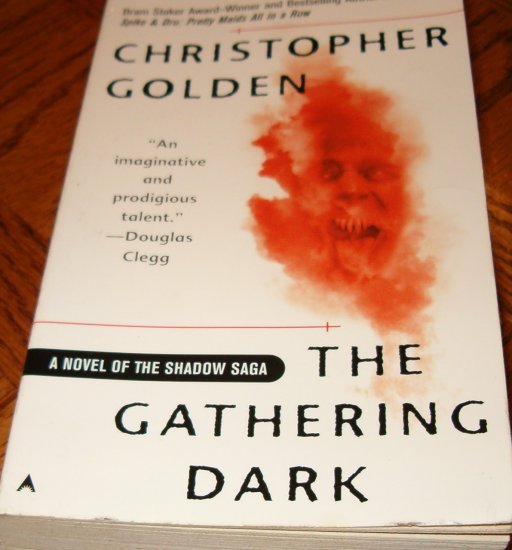 the Gathering Dark- Christopher Golden