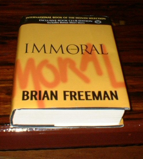 Immoral by Brian Freeman HB Hardback