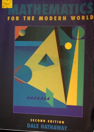 Mathematics for the Modern World: ISBN-10: 0536729662, ISBN-13: 978-0536729668