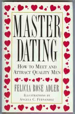 Master Dating: How to Meet and Attract Quality Men!