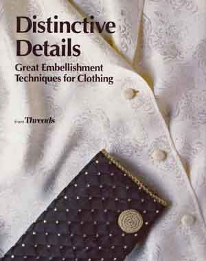 Distinctive Details: Great Embellishment Techniques for Clothing