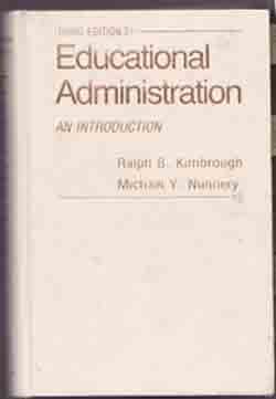 Educational Administration: An Introduction - By Kimbrough & Nunnery