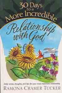 30 Days to a More Incredible Relationship with God